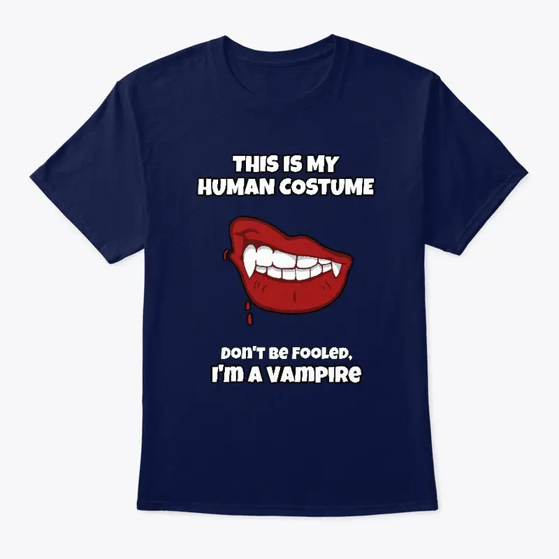 This is my Human Costume - Vampire