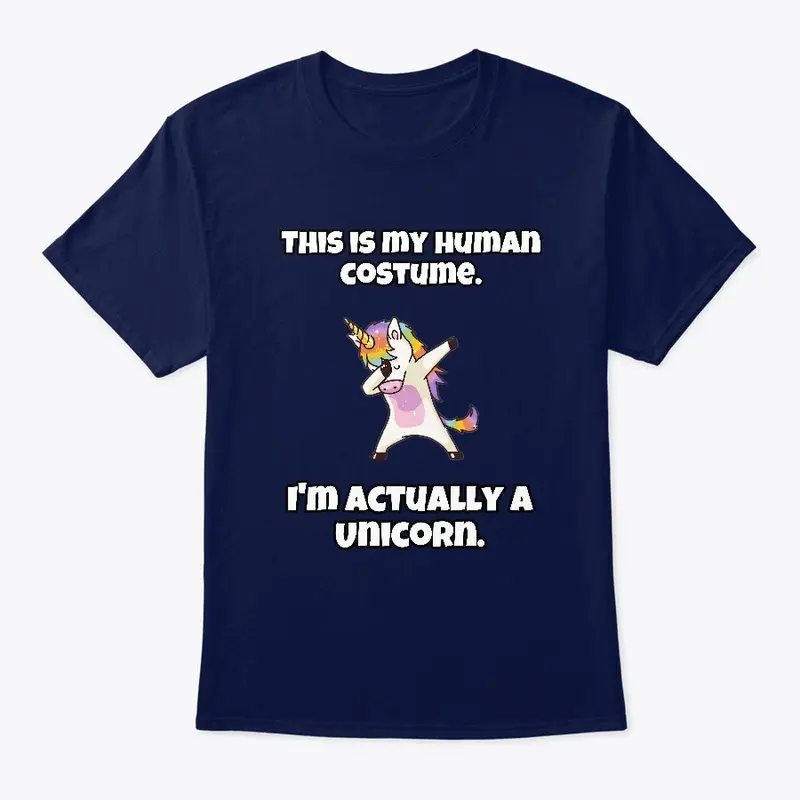 This is my Human Costume - Unicorn